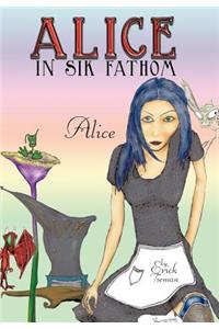 Alice in Sik Fathom