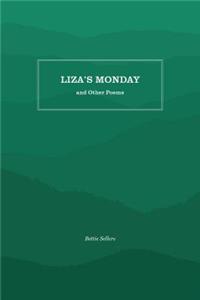 Liza's Monday and Other Poems