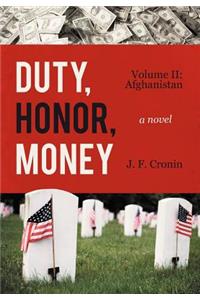 Duty, Honor, Money