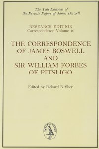 The Correspondence of James Boswell and Sir William Forbes of Pitsligo