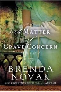 A Matter of Grave Concern