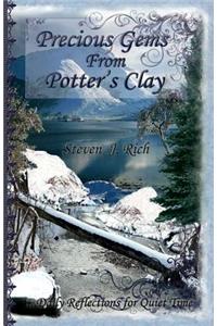 Precious Gems from Potter's Clay