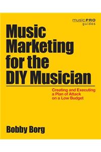 Music Marketing for the DIY Musician