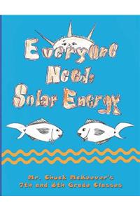 Everyone Needs Solar Energy