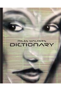 Miles Walker's Dictionary