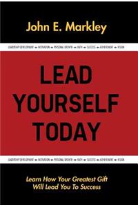 Lead Yourself Today