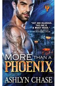 More Than a Phoenix
