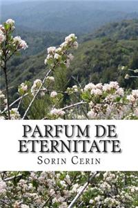 Parfum de Eternitate