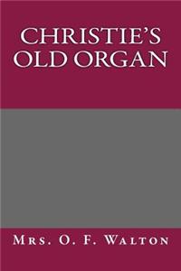 Christie's Old Organ