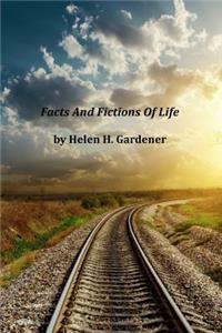Facts and Fictions of Life