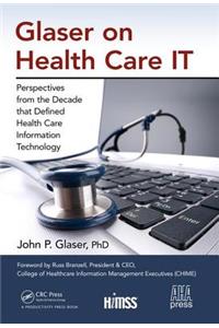 Glaser on Health Care IT