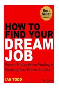 How To Find Your Dream Job