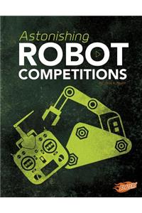 Astonishing Robot Competitions