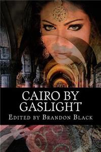 Cairo By Gaslight