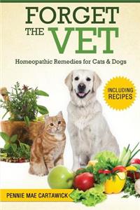Forget the Vet