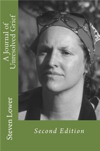 A Journal of Unresolved Grief