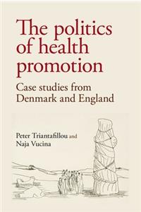 The Politics of Health Promotion