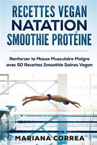 RECETTES VEGAN NATATION SMOOTHIE Proteine