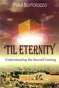 'Til Eternity