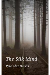 The Silk Mind