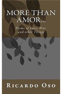 More than Amor...