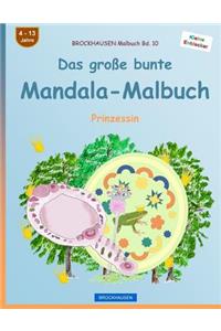 BROCKHAUSEN Malbuch Bd. 10 - Das große bunte Mandala-Malbuch