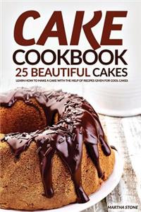 Cake Cookbook - 25 Beautiful Cakes
