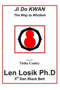 Ji Do Kwan The Way to Wisdom
