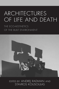 Architectures of Life and Death