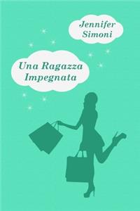 Una Ragazza Impegnata