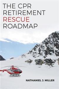 CPR Retirement Rescue Roadmap