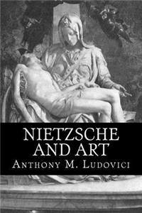 Nietzsche and Art