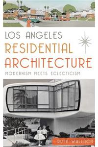 Los Angeles Residential Architecture