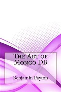 The Art of Mongo DB