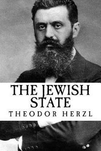 Theodor Herzl: The Jewish State (Der Judenstaat)