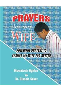 Prayers for my Wife