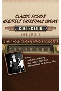 Classic Radio's Greatest Christmas Shows, Collection 1