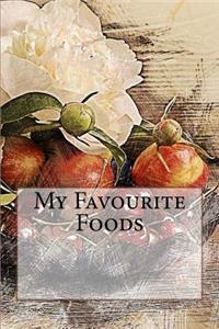 My Favourite Foods