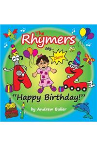 The Rhymers say...Happy Birthday!