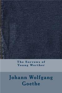 The Sorrows of Young Werther