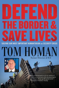 Defend the Border and Save Lives