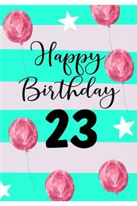 Happy Birthday 23