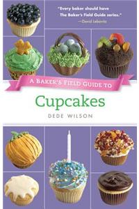 A Baker's Field Guide to Cupcakes