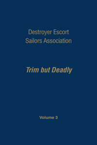 Destroyer Escort Sailors Assn - Vol III