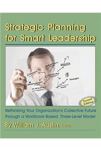 Strategic Planning for Smart Leadership