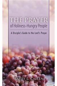 Prayer of Holiness-Hungry People