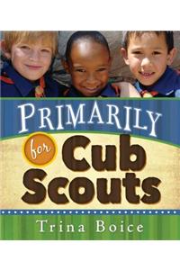 Primarily for Cub Scouts
