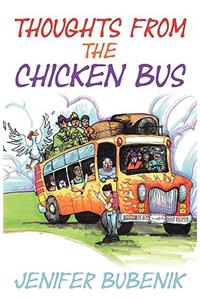 Thoughts from the Chicken Bus