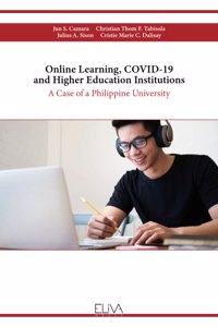 Online Learning, COVID-19 and Higher Education Institutions
