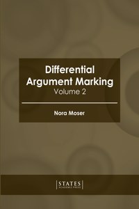 Differential Argument Marking: Volume 2